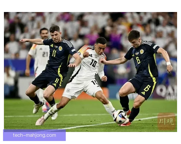 德国队欧洲杯首战狂胜苏格兰五比一彰显强大实力